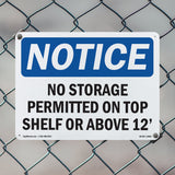 No Storage Permitted On Top Shelf Or Above 12'