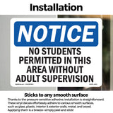 No Students Permitted In This Area Without