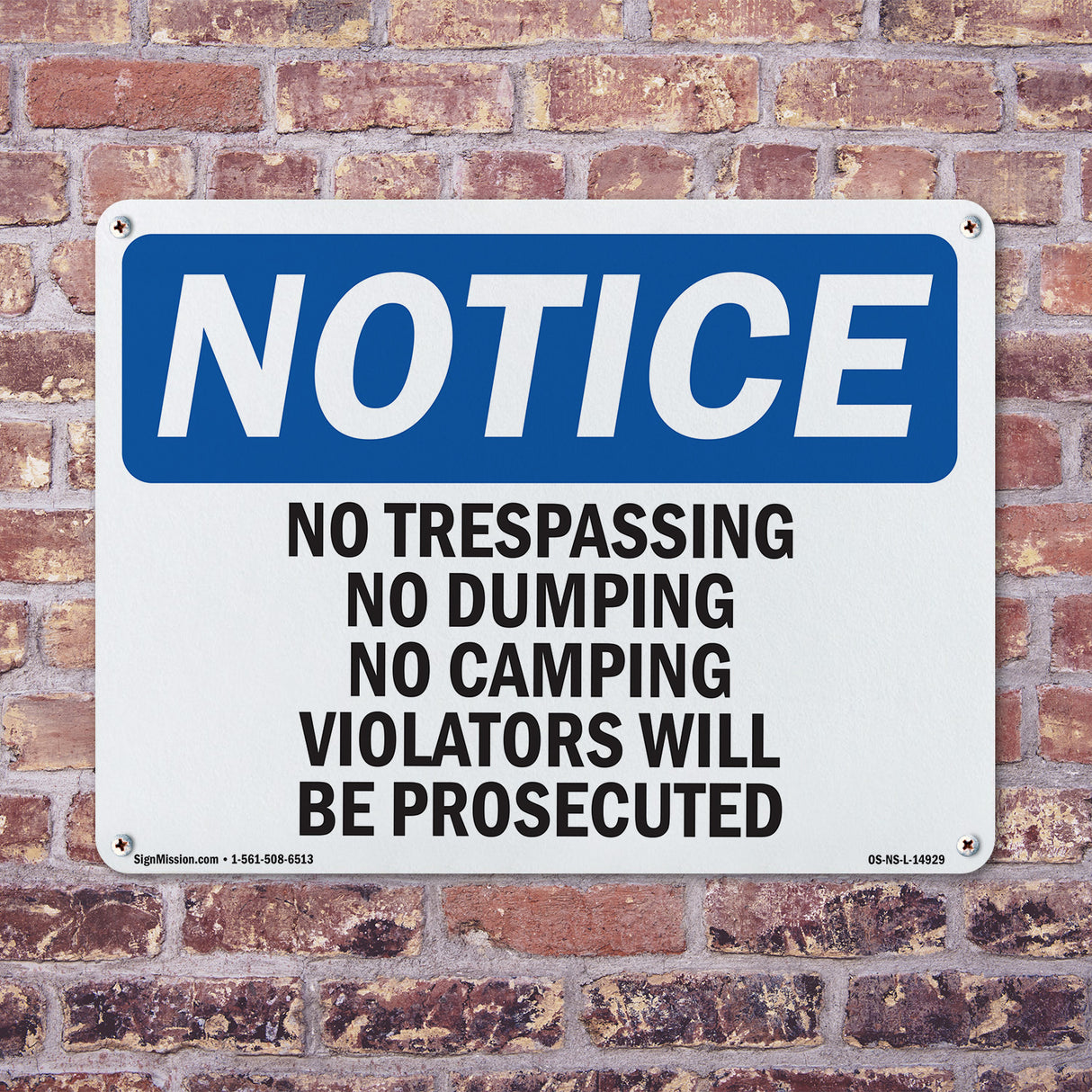 No Trespassing No Dumping No Camping