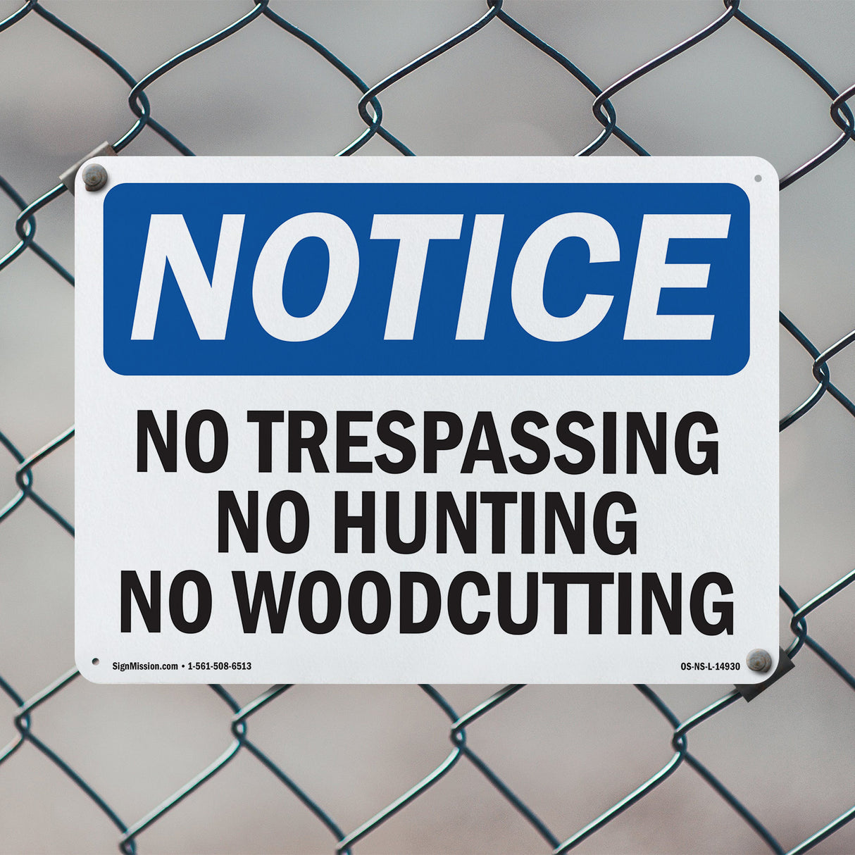No Trespassing No Hunting No Woodcutting