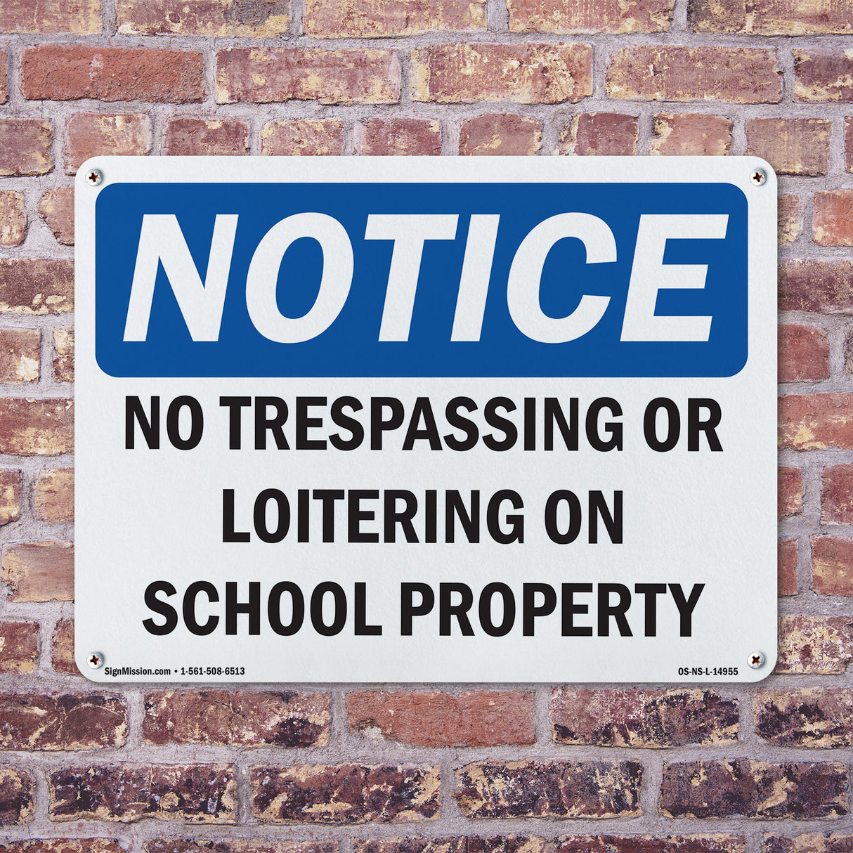 No Trespassing Or Loitering On School Property