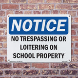 No Trespassing Or Loitering On School Property