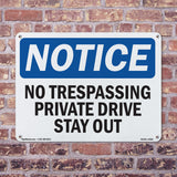No Trespassing Private Drive Stay Out