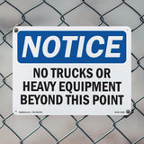 No Trucks Or Heavy Equipment Beyond