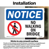 No Walking On Bridge