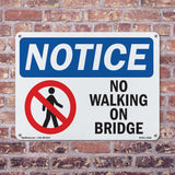 No Walking On Bridge