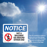 Not A Walkway Go Around Either End