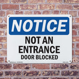 Not An Entrance Door Blocked Sign