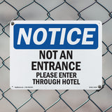 Not An Entrance Please Enter Through Hotel