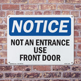 Not An Entrance Use Front Door