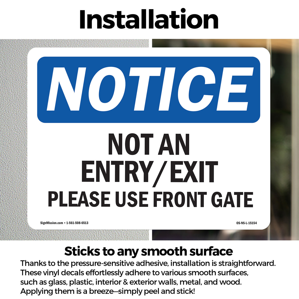 Not An Entry Exit Please Use Front Gate Sign