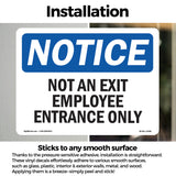 Not An Exit Employee Entrance Only