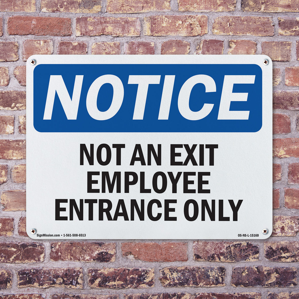 Not An Exit Employee Entrance Only