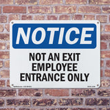 Not An Exit Employee Entrance Only