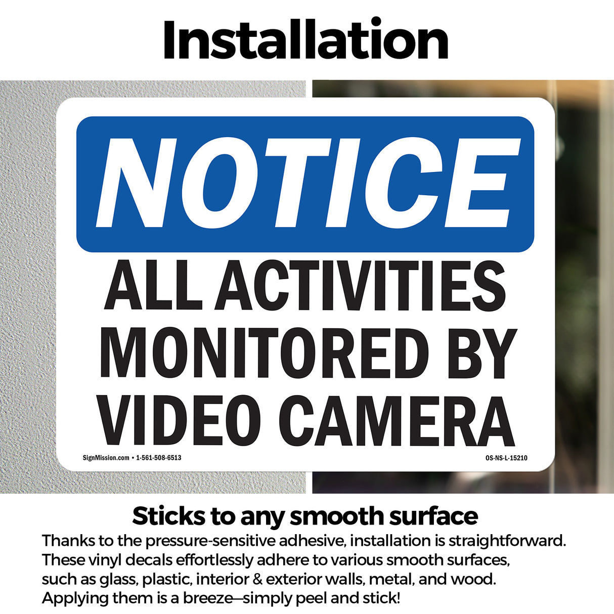 NOTICE All Activities Monitored By Video Camera