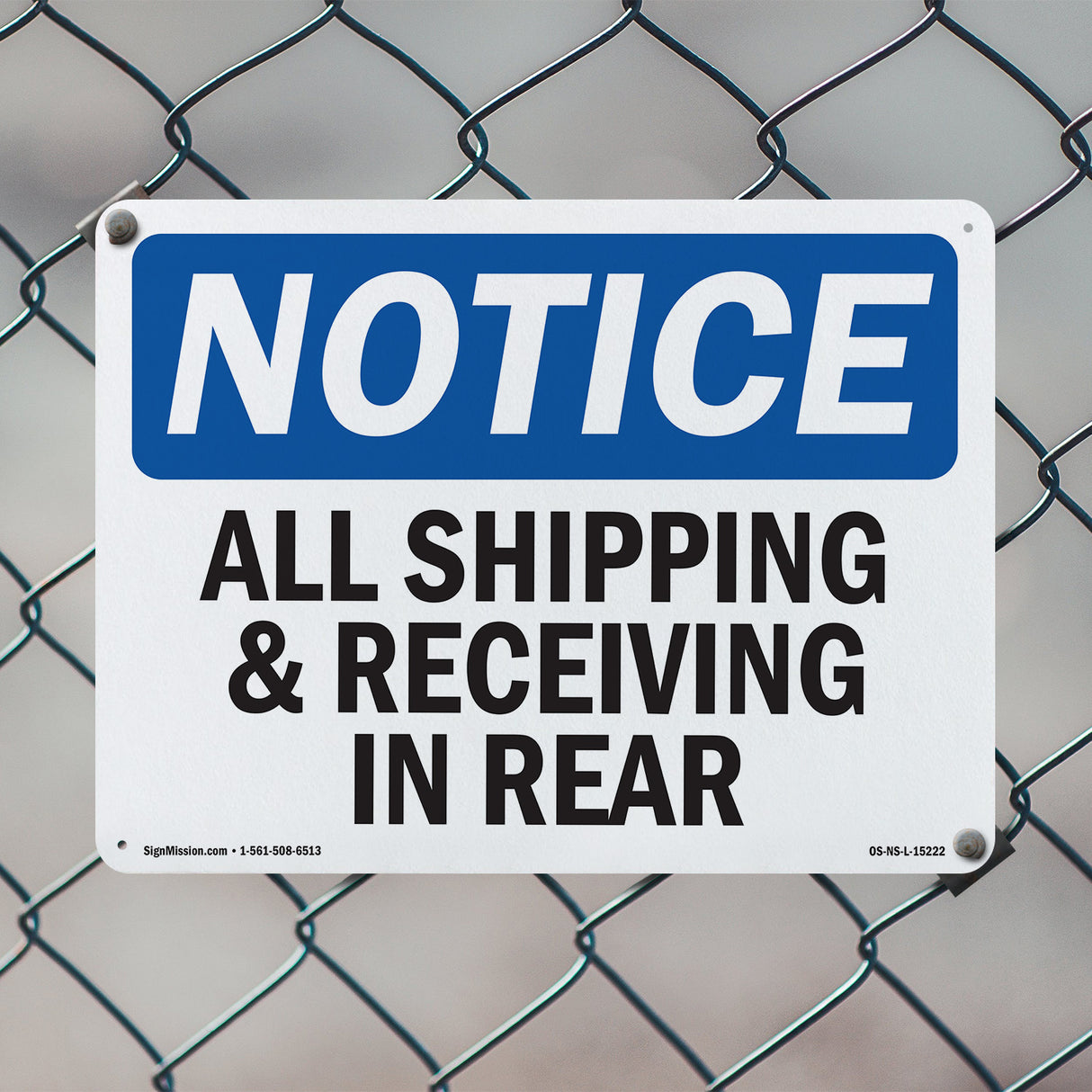 NOTICE All Shipping And Receiving In Rear