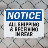 NOTICE All Shipping And Receiving In Rear
