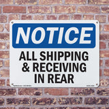NOTICE All Shipping And Receiving In Rear