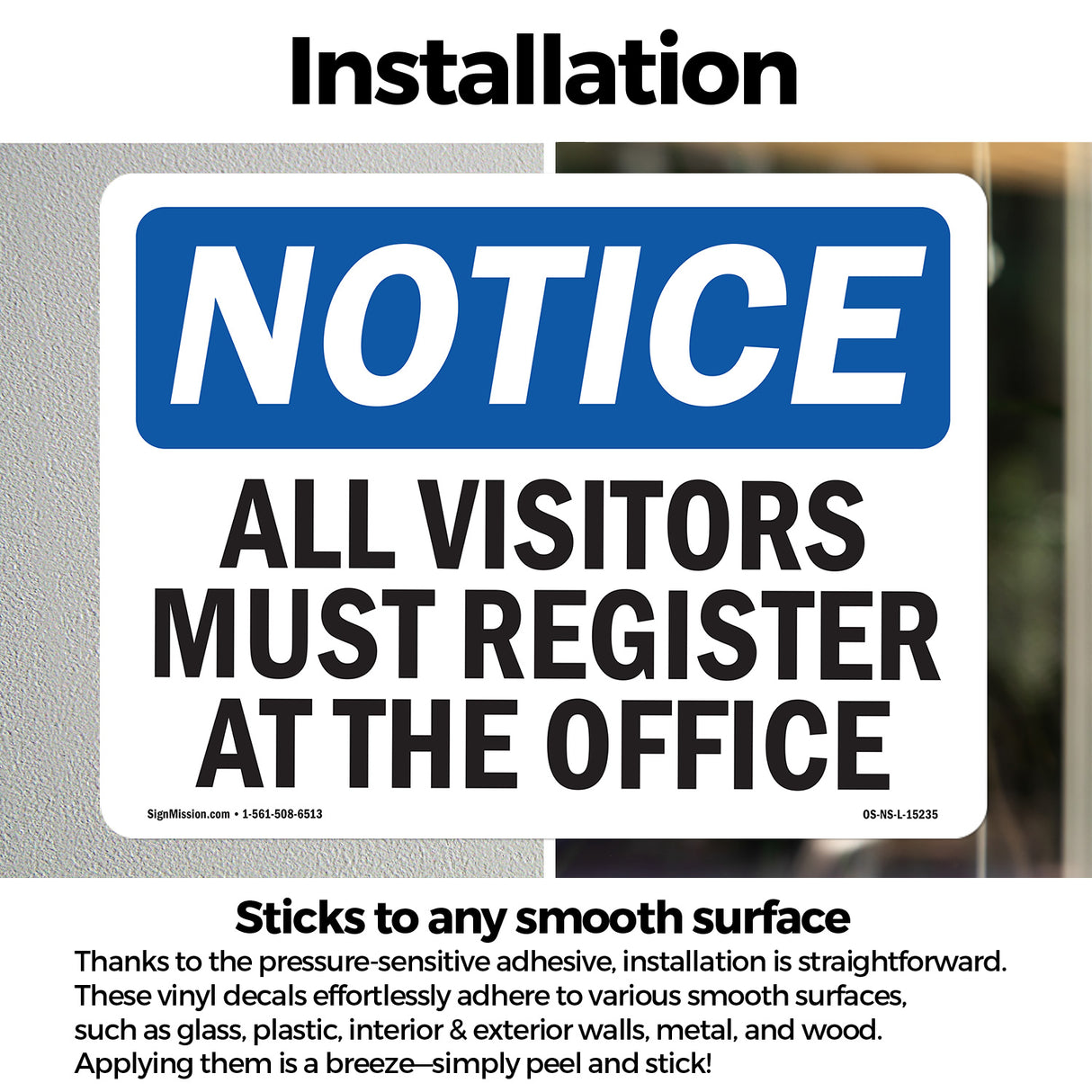 NOTICE All Visitors Must Register At The Office