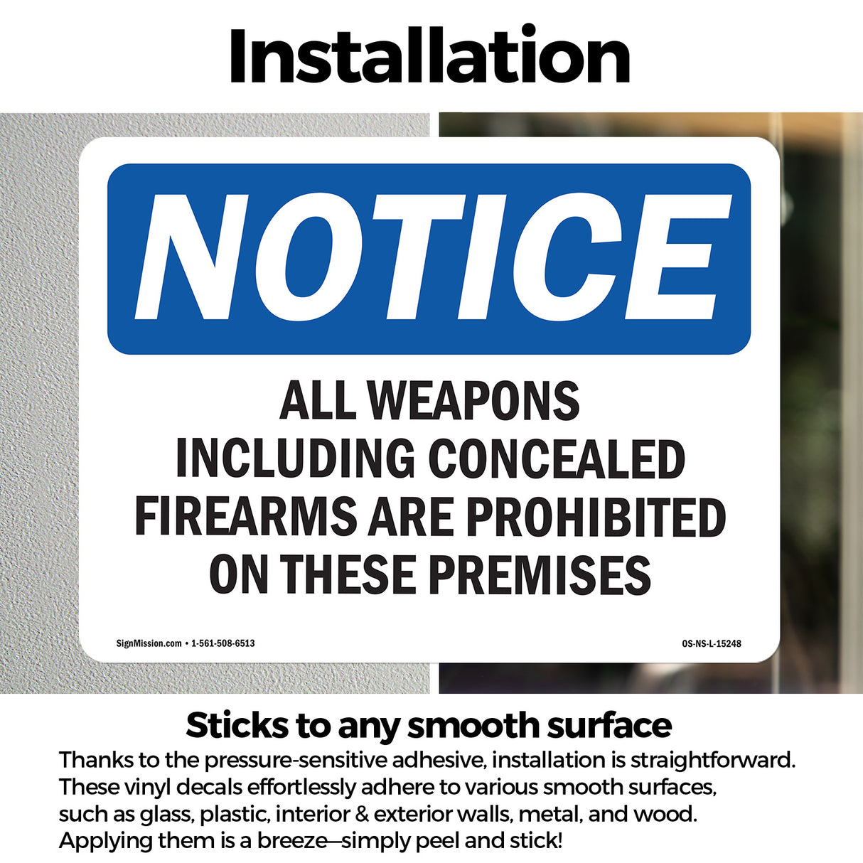 NOTICE All Weapons Concealed Firearms Prohibited