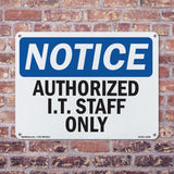NOTICE Authorized I.T. Staff Only