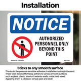 NOTICE Authorized Personnel Only Beyond This Point