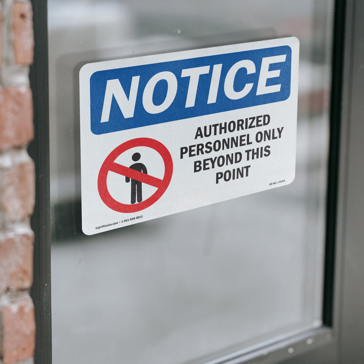 NOTICE Authorized Personnel Only Beyond This Point