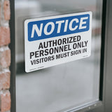 NOTICE Authorized Personnel Only Visitors