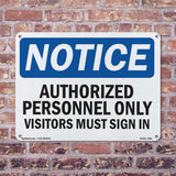 NOTICE Authorized Personnel Only Visitors