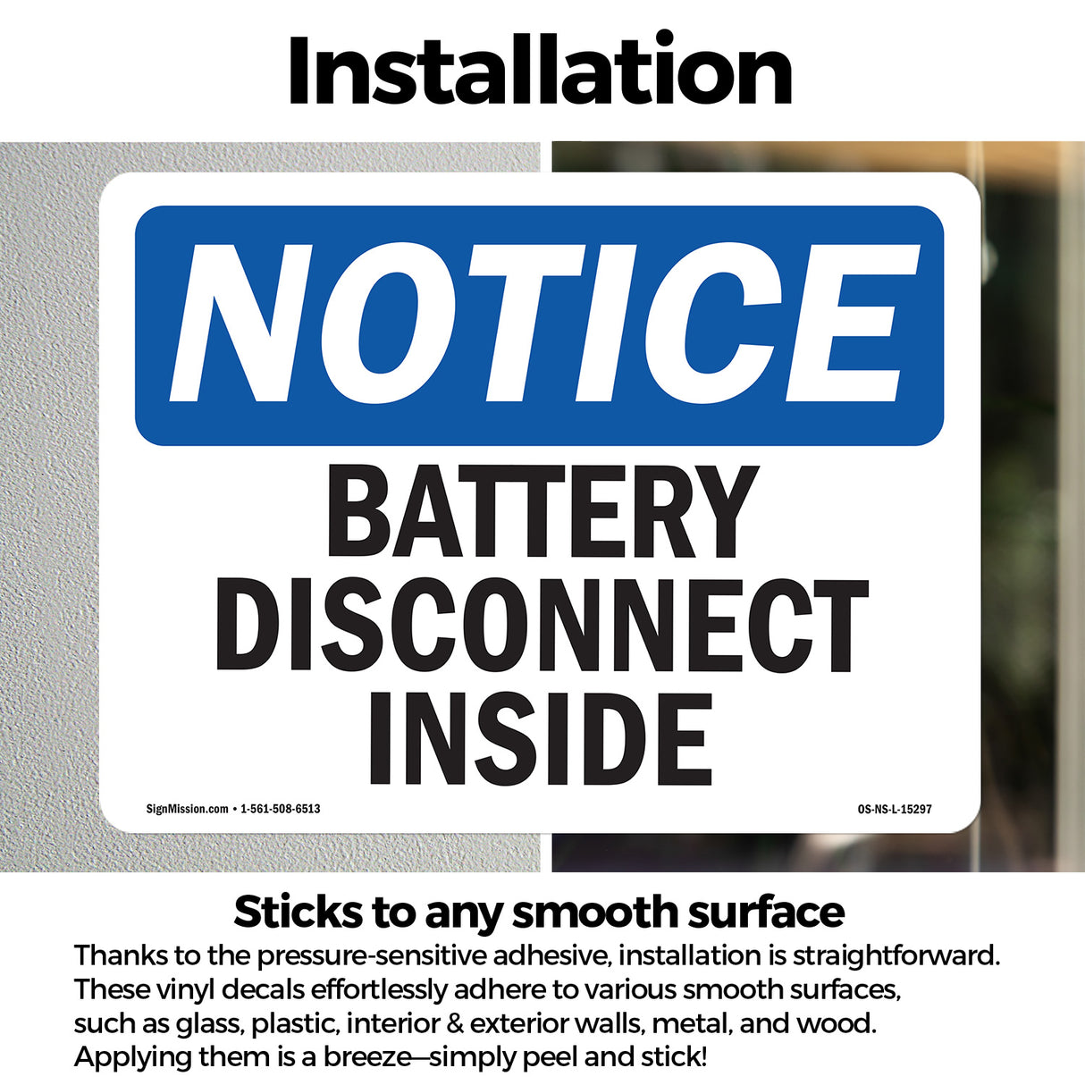 NOTICE Battery Disconnect Inside