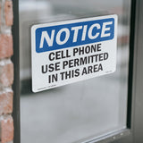 NOTICE Cell Phone Use Permitted In This Area