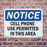 NOTICE Cell Phone Use Permitted In This Area