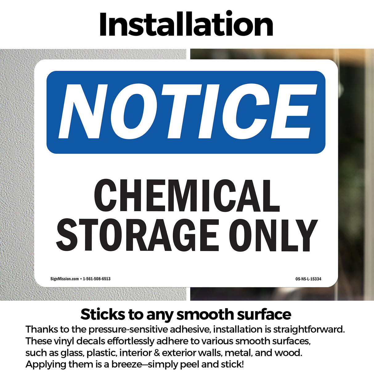 NOTICE Chemical Storage Only