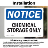 NOTICE Chemical Storage Only