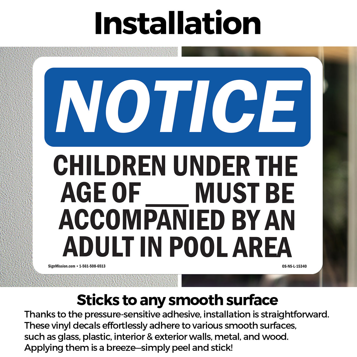 NOTICE Children Must Be Accompanied By An Adult