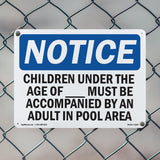 NOTICE Children Must Be Accompanied By An Adult