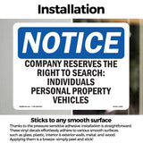 NOTICE Company Reserves The Right To Search