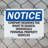 NOTICE Company Reserves The Right To Search