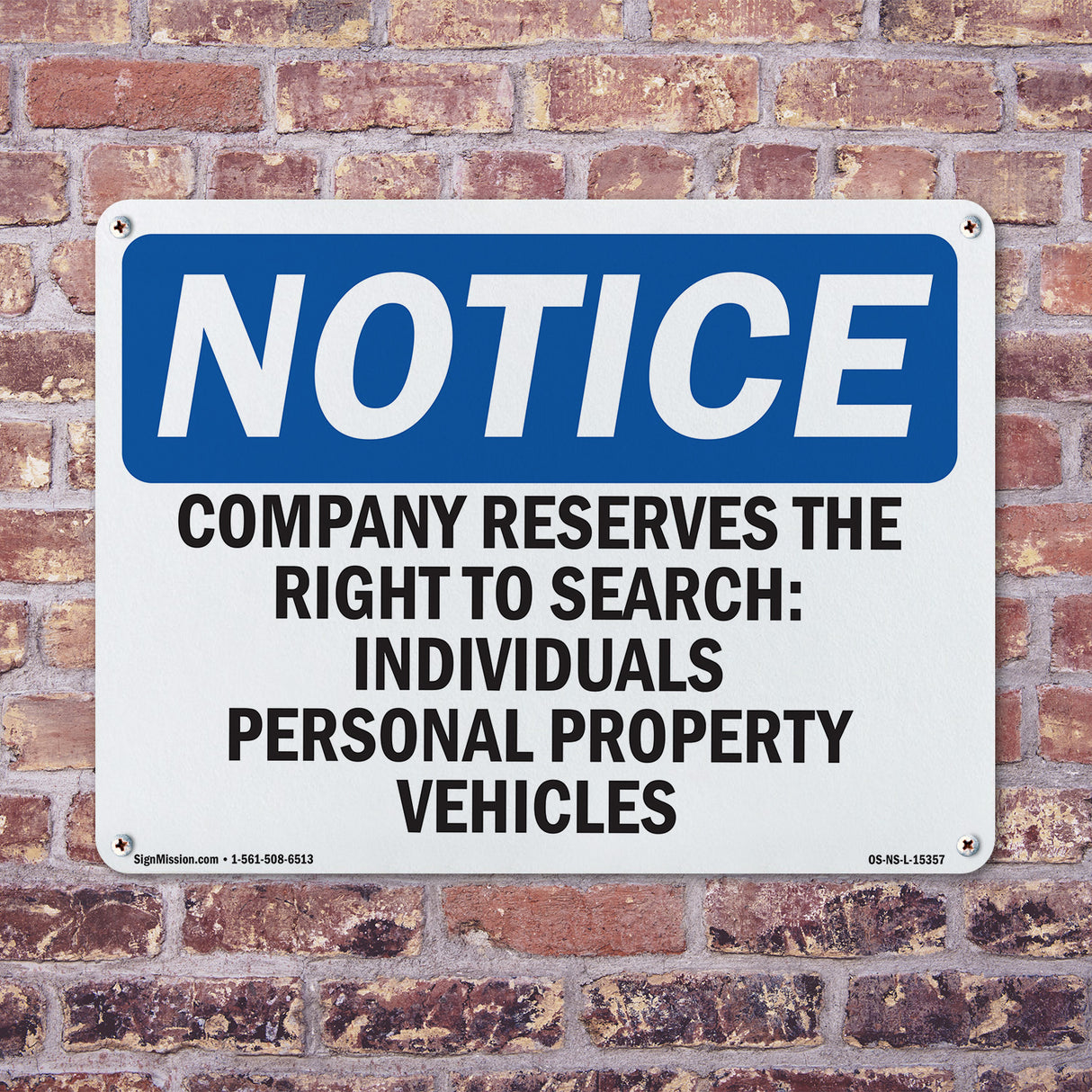 NOTICE Company Reserves The Right To Search