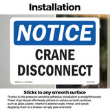 NOTICE Crane Disconnect