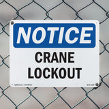 NOTICE Crane Lockout