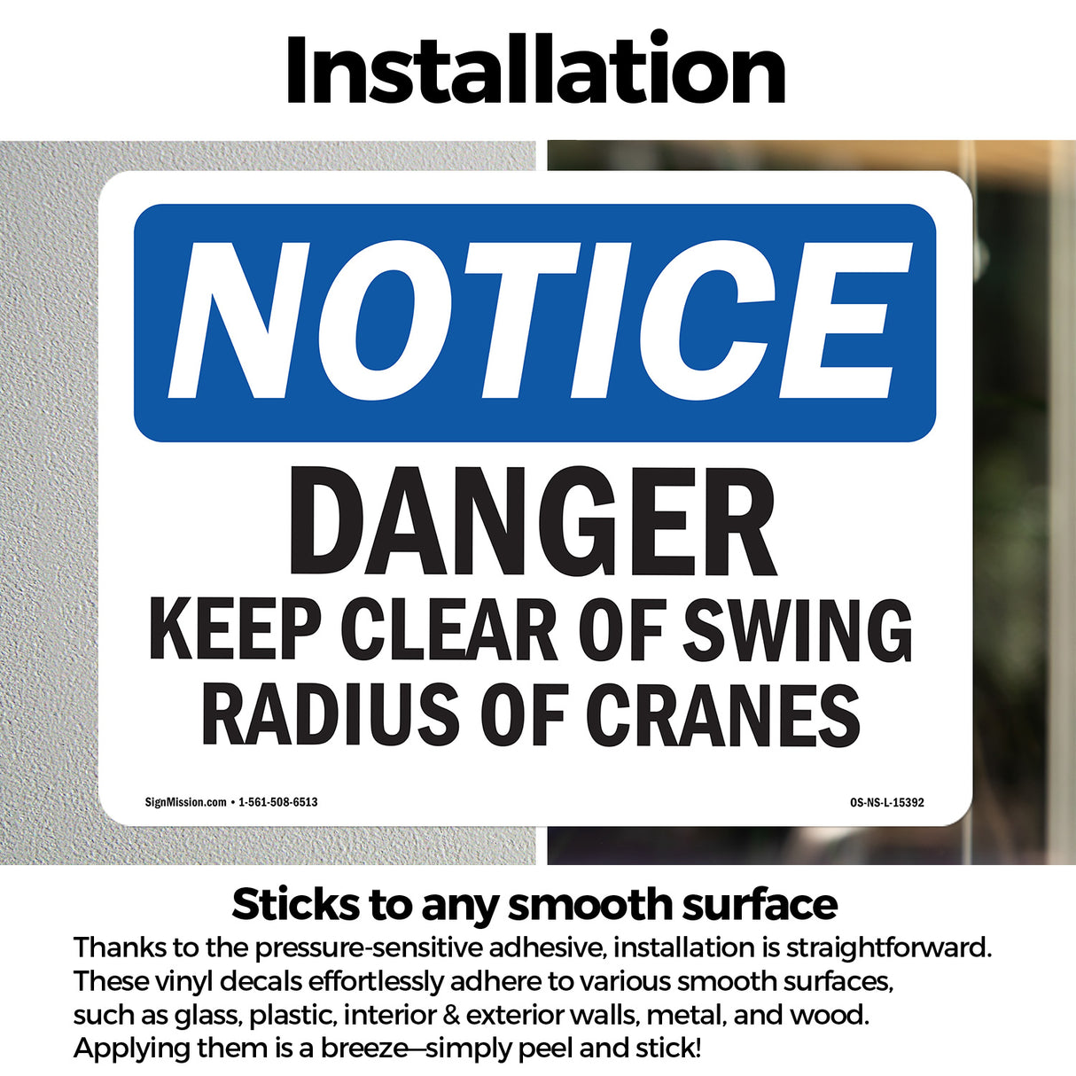 NOTICE Danger Keep Clear Of Swing Radius Of Cranes