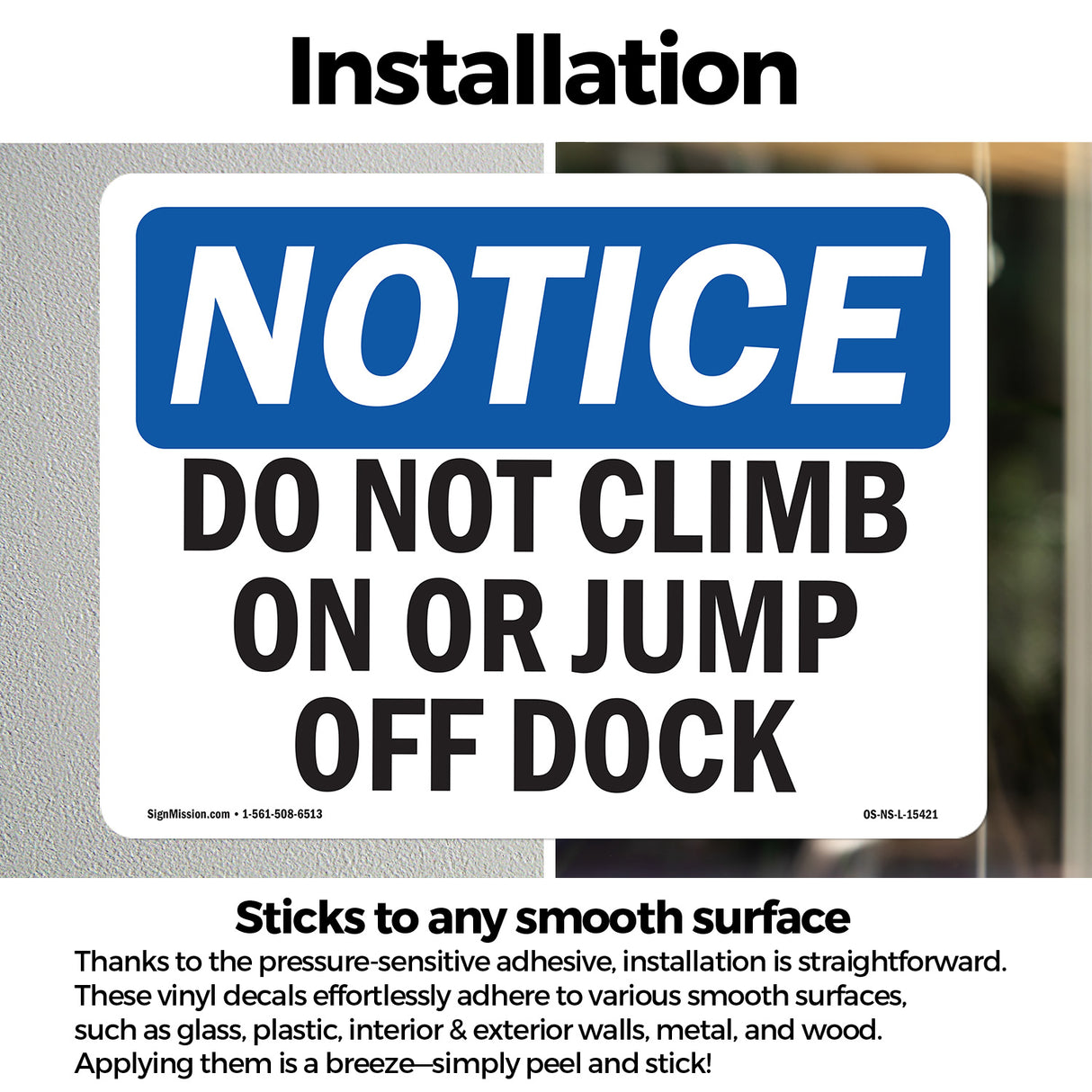NOTICE Do Not Climb On Or Jump Off Dock