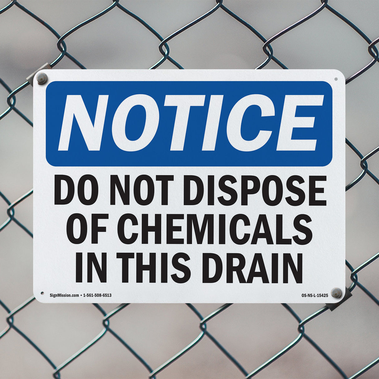 NOTICE Do Not Dispose Of Chemicals In Drain