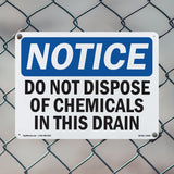NOTICE Do Not Dispose Of Chemicals In Drain