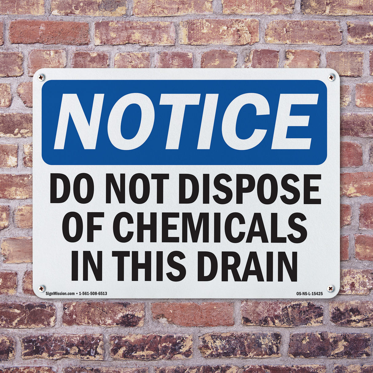 NOTICE Do Not Dispose Of Chemicals In Drain