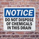 NOTICE Do Not Dispose Of Chemicals In Drain