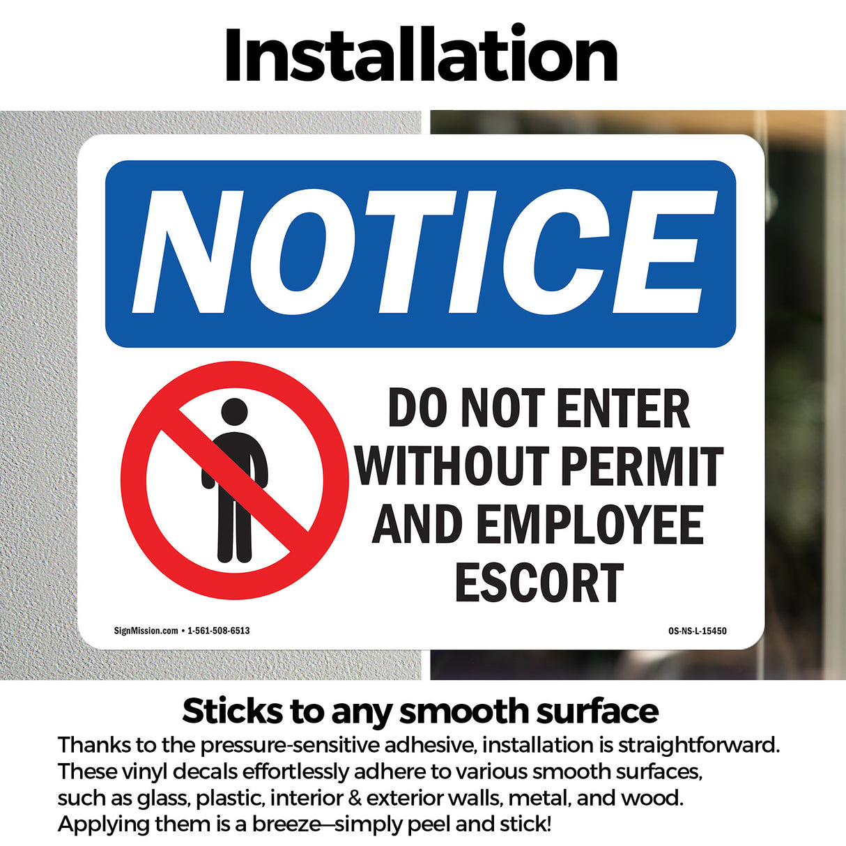 NOTICE Do Not Enter Without Permit And Escort