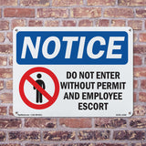 NOTICE Do Not Enter Without Permit And Escort