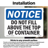 NOTICE Do Not Fill Above The Top Of Container